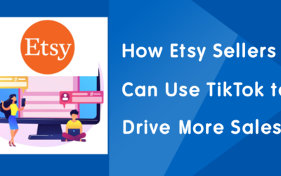 How Etsy Sellers Can Use TikTok to Drive More Sales in 2025